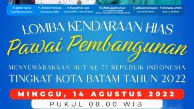 Semarakkan HUT Ke – 77 RI, Pemko Batam Gelar Lomba Kendaraan Hias Pawai Pembangunan