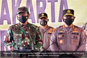 Panglima dan Kapolri Beri Arahan Khusus Kepada Anggota TNI-Polri yang Bertugas di Papua