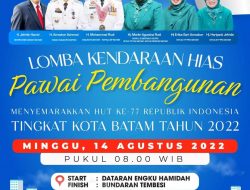 Semarakkan HUT Ke – 77 RI, Pemko Batam Gelar Lomba Kendaraan Hias Pawai Pembangunan